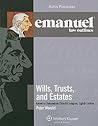 Wills, Trusts, and Estates: Keyed to Dukeminier/ Sitkoff's/ Lindgren (The Emanuel Law Outlines Series) Wills, Trusts, and Estates: Keyed to Dukeminier/ Sitkoff's/ Lindgren (The Emanuel Law Outlines Series)