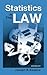 Statistics in the Law: A Pr...