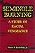Seminole Burning by Daniel F. Littlefield Jr.