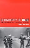 Geography of Rage: Remembering the Los Angeles Riots of 1992