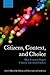 Citizens, Context, and Choice: How Context Shapes Citizens' Electoral Choices (Comparative Study of Electoral Systems)