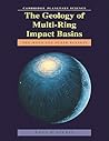 The Geology of Multi-Ring Impact Basins: The Moon and Other Planets