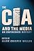 The CIA and the Media by Mark Crispin Miller