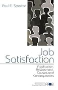 Job Satisfaction: Application, Assessment, Causes, and Consequences
