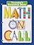 Math On Call: Teacher's Res...