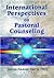 International Perspectives on Pastoral Counseling by Richard L Dayringer