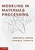 Modeling in Materials Processing