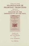 Examination of Pharisaic Traditions: Exame das tradições phariseas. Facsimile of the Unique Copy in the Royal Library of Copenhagen. Supplemented by ... (Brill's Studies in Intellectual History, 44)