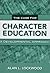 The Case for Character Education: A Developmental Approach