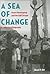 A Sea of Change: Ernest Hemingway and the Gulf Stream a Contextual Biography