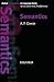 Semantics (Oxford Introduction to Language Study Series)
