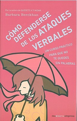 Como Defenderse de los Ataques Verbales (Paperback)