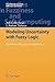 Modeling Uncertainty with Fuzzy Logic (Studies in Fuzziness and Soft Computing, 240)