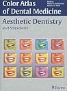 Color Atlas Aesthetic Dentistry (Color Atlas of Dental Medicine) Color Atlas Aesthetic Dentistry (Color Atlas of Dental Medicine)