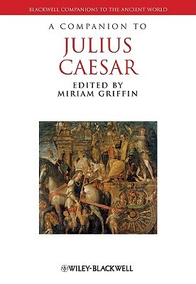 A Companion to Julius Caesar (Blackwell Companions to the Ancient World)