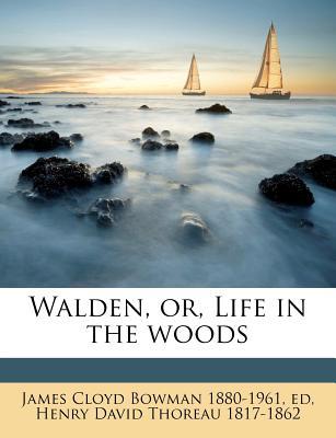 Walden, or, Life in the woods