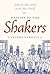 From the old world to the new world: Origins of the Shakers