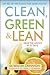 Clean, Green, and Lean by Walter J. Crinnion