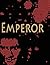 Emperor by Stephen Faller