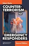 Counter-Terrorism for Emergency Responders, Second Edition