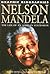 Nelson Mandela: The Life of...