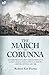 The March to Corunna: Lette...
