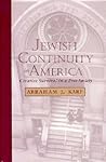 Jewish Continuity in America: Creative Survival in a Free Society (Judaic Studies Series)