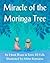 Miracle of the Moringa Tree
