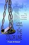 Legal History of the Color Line: The Rise and Triumph of the One-Drop Rule Legal History of the Color Line: The Rise and Triumph of the One-Drop Rule
