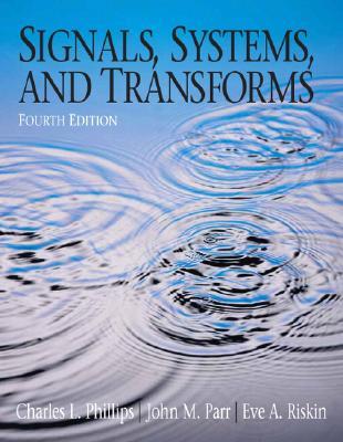 Signals, Systems, and Transforms (Hardcover)