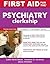 First Aid for the Psychiatr...