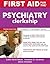 First Aid for the Psychiatry Clerkship, Third Edition by Latha G. Stead