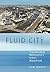 Fluid City by Kim Dovey