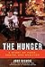 The Hunger by John Delucie The Hunger by John Delucie