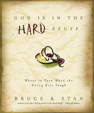 God Is in the Hard Stuff (Hardcover)
