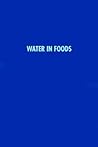 Water in Foods: A Strategic Entry Report, 2000