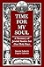 Time for My Soul: A Treasury of Jewish Stories for Our Holy Days