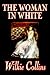 The Woman in White by Wilkie Collins