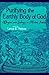 Purifying the Earthly Body of God: Religion and Ecology in Hindu India (Religious Studies)
