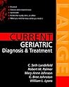 Current Geriatric Diagnosis and Treatment (LANGE CURRENT Series)