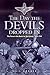 The Day the Devils Dropped In: The 9th Parachute Battalion in Normandy - D-Day to D+6