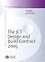 The JCT Design and Build Contract 2005 by David Chappell