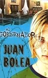 EL GOBERNADOR (Spanish Edition)