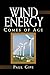 Wind Energy Comes of Age