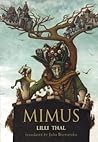 Mimus by Lilli Thal