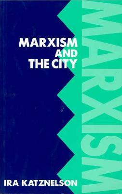 Marxism and the City (Marxist Introductions)