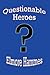 Questionable Heroes