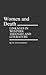 Women and Death: Linkages in Western Thought and Literature (Contributions in Women's Studies)