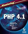 Mastering PHP 4.1 with CDROM Mastering PHP 4.1 with CDROM