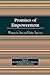 Promises of Empowerment: Wo...